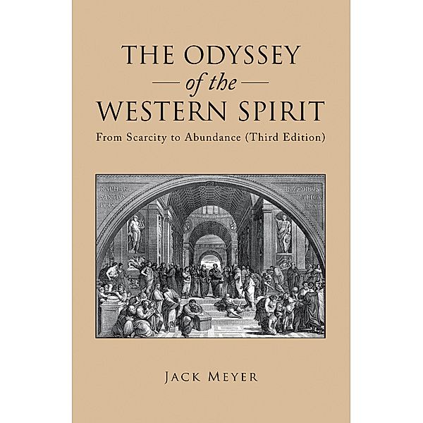 The Odyssey of the Western Spirit, Jack Meyer