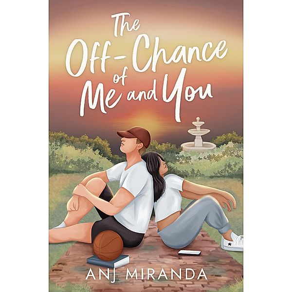 The Off-Chance of Me and You (The Reyes Siblings, #1) / The Reyes Siblings, Anj Miranda