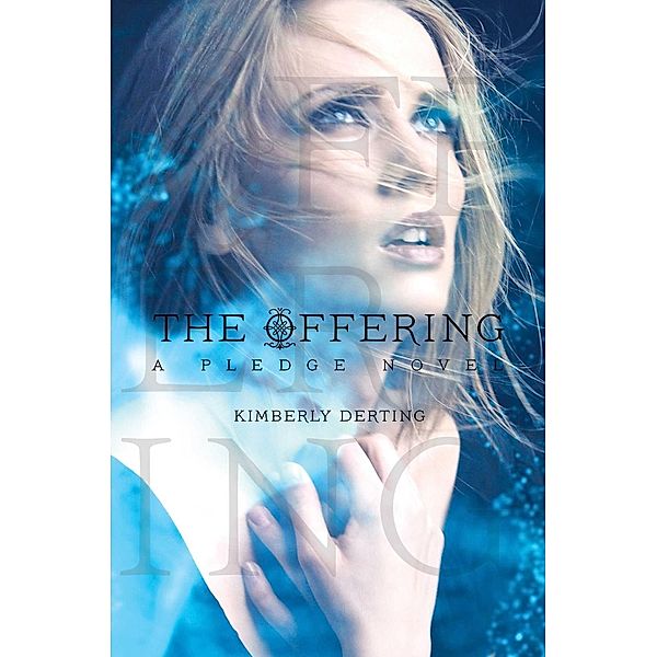 The Offering, Kimberly Derting