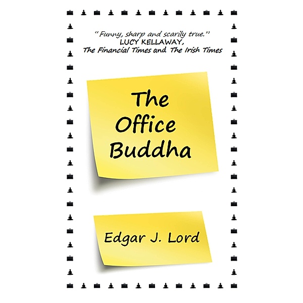 The Office Buddha, Edgar J. Lord