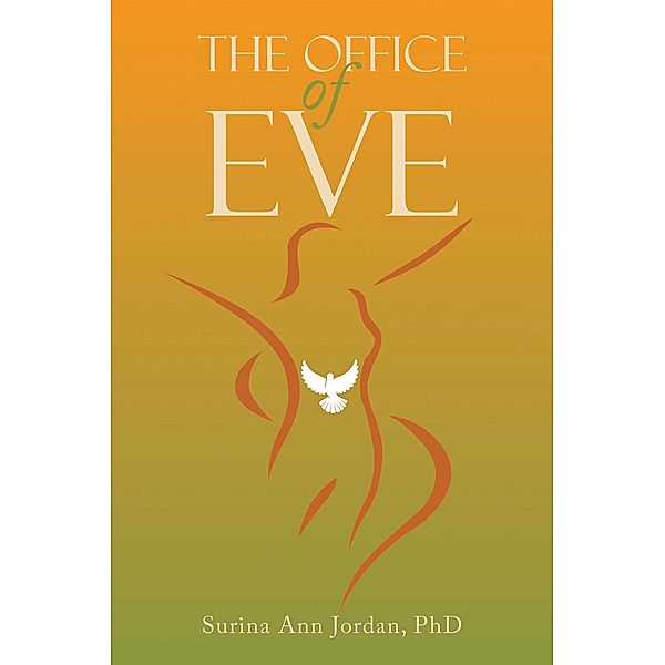 The Office of Eve, Surina Ann Jordan