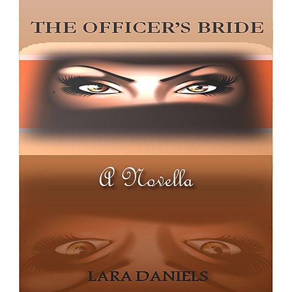 The Officer's Bride, Lara Daniels