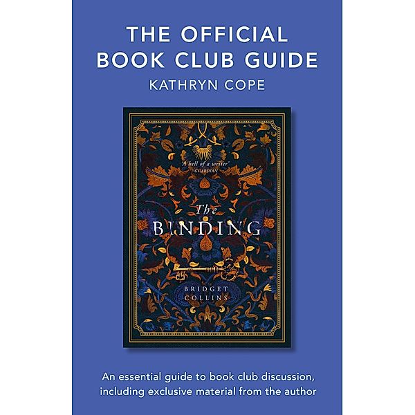 The Official Book Club Guide: The Binding, Kathryn Cope