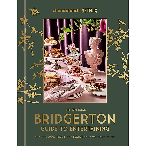 The Official Bridgerton Guide to Entertaining, Emily Timberlake