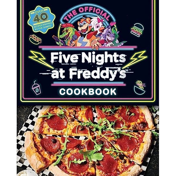 The Official Five Nights at Freddy's Cookbook: An AFK Book, Scott Cawthon