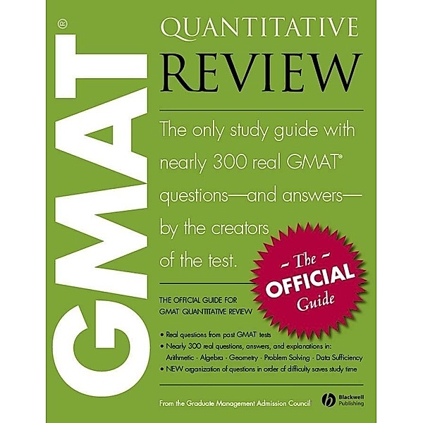 The Official Guide for GMAT Quantitative Review, GMAC (Graduate Management Admission Council)