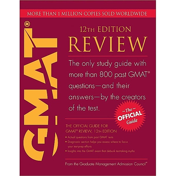The Official Guide for GMAT Review, GMAC (Graduate Management Admission Council)
