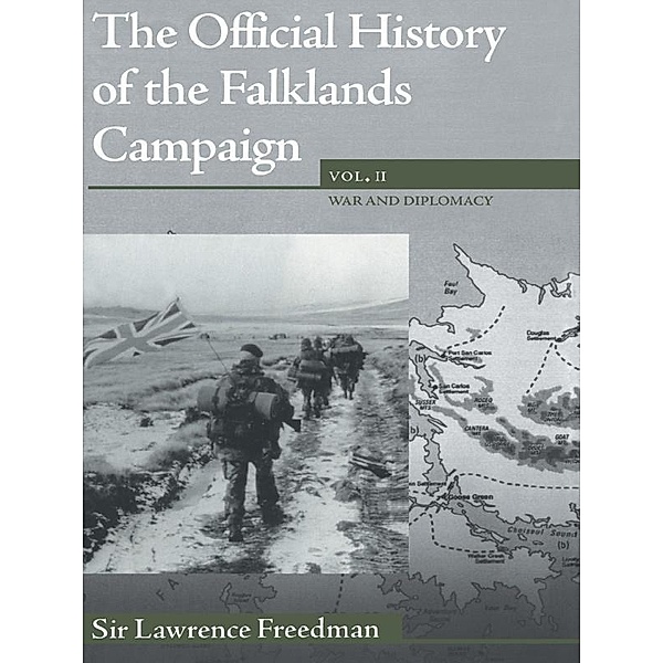 The Official History of the Falklands Campaign, Volume 2, Lawrence Freedman