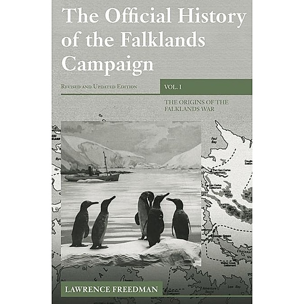 The Official History of the Falklands Campaign, Volume 1, Lawrence Freedman