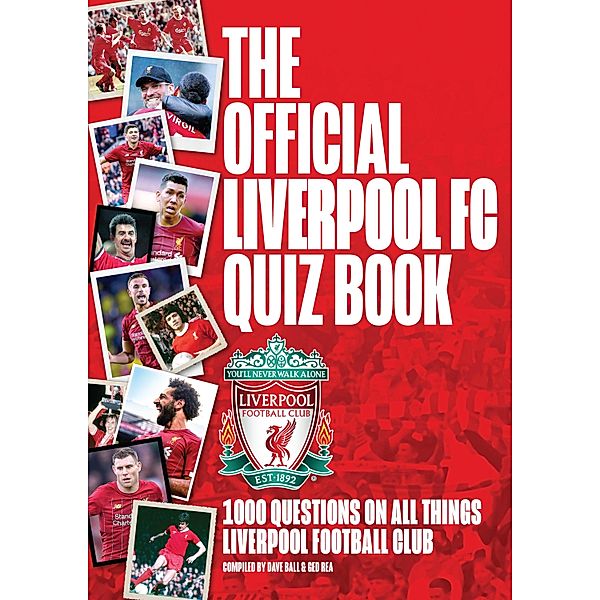 The Official Liverpool FC Quiz Book