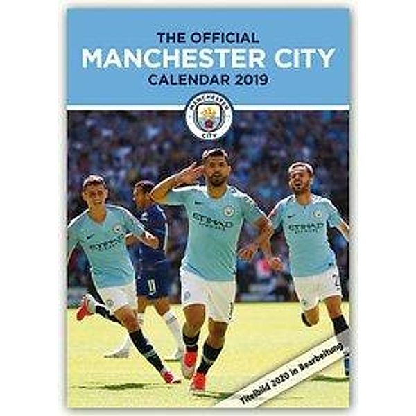 The Official Manchester City Calendar 2020 - A3 Format Posterkalender, Danilo Publishers