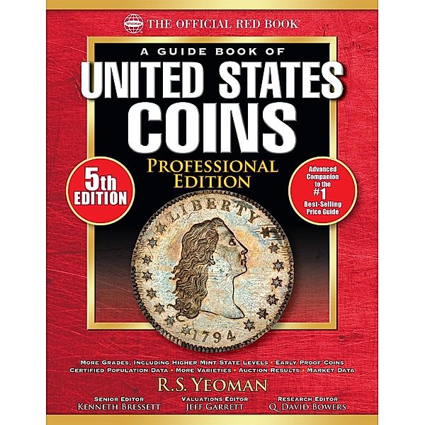 The Official Red Book: A Guide Book of United States Coins, Professional Edition / Official Red Book, R. S. Yeoman