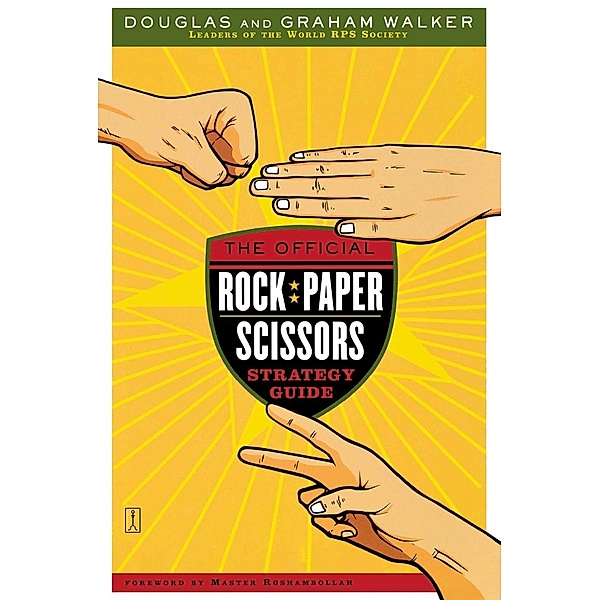 The Official Rock Paper Scissors Strategy Guide, Douglas Walker, Graham Walker