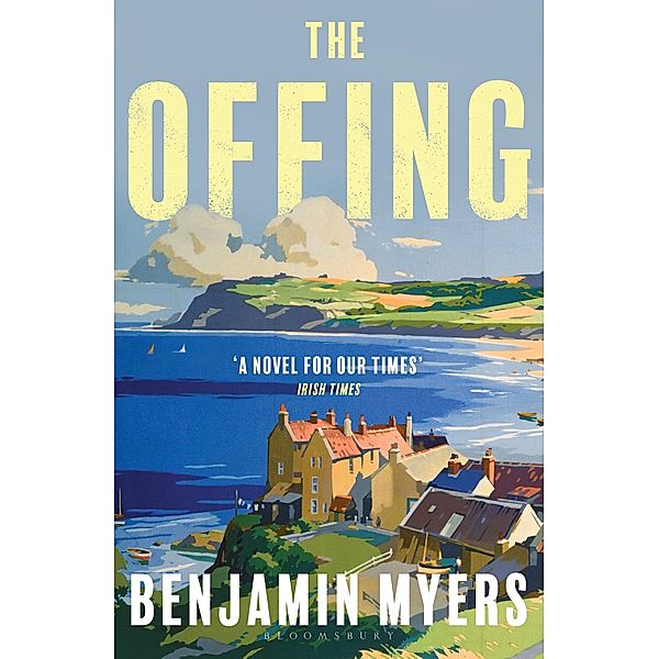 The Offing, Benjamin Myers