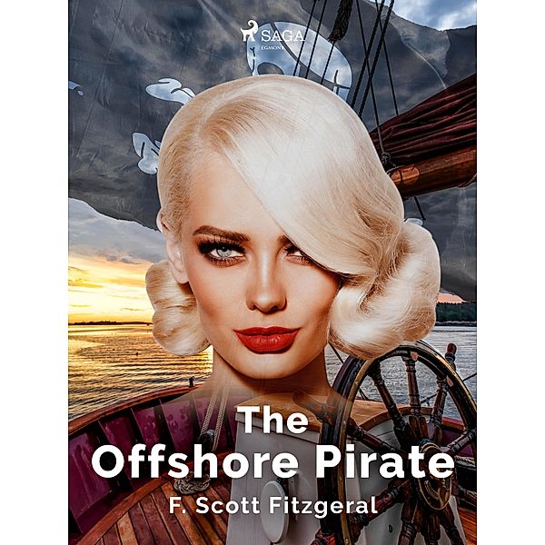 The Offshore Pirate / World Classics, F. Scott. Fitzgerald