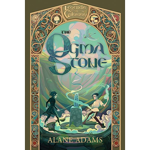 The Ogma Stone / Legends of Galaway Bd.Book One, Alane Adams