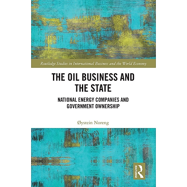 The Oil Business and the State, Øystein Noreng