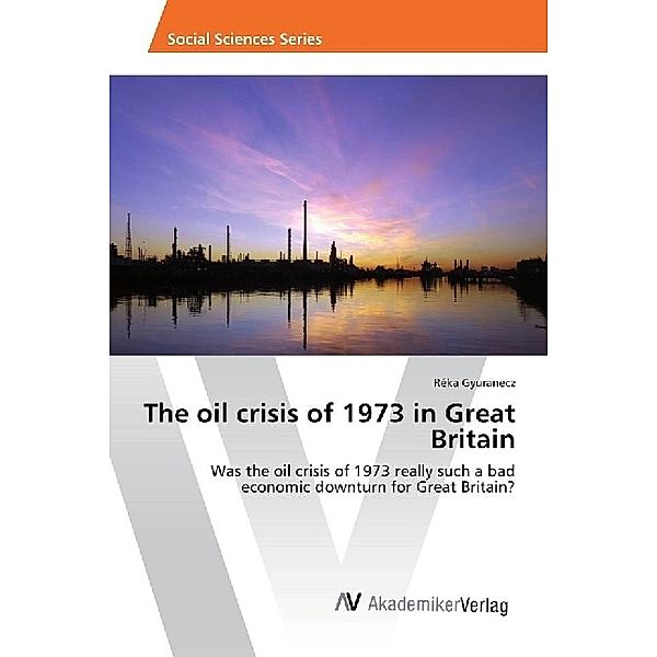 The oil crisis of 1973 in Great Britain, Réka Gyuranecz