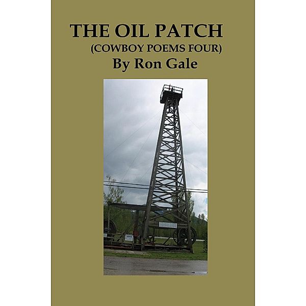 The Oilpatch, Ron Gale