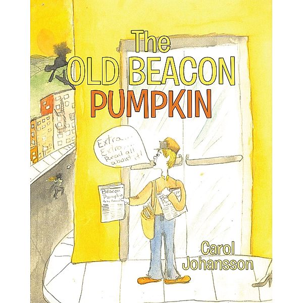 The Old Beacon Pumpkin, Carol Johansson