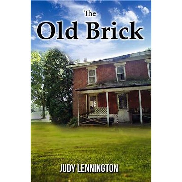 The Old Brick / TOPLINK PUBLISHING, LLC, Judy Lennington