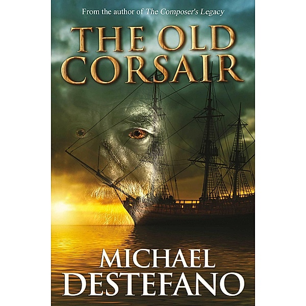 The Old Corsair, Michael Destefano