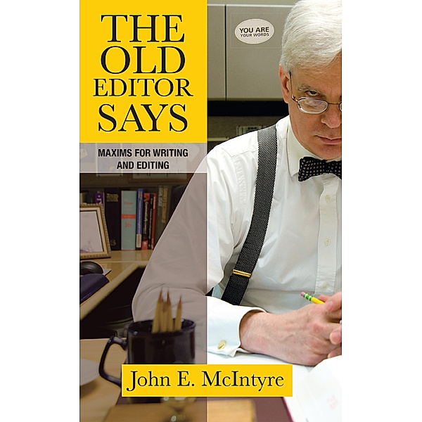The Old Editor Says, John E. McIntyre