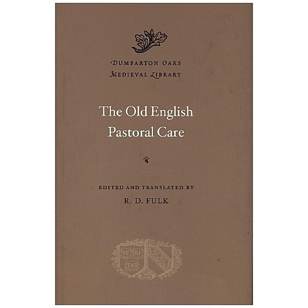 The Old English Pastoral Care, R. D. Fulk