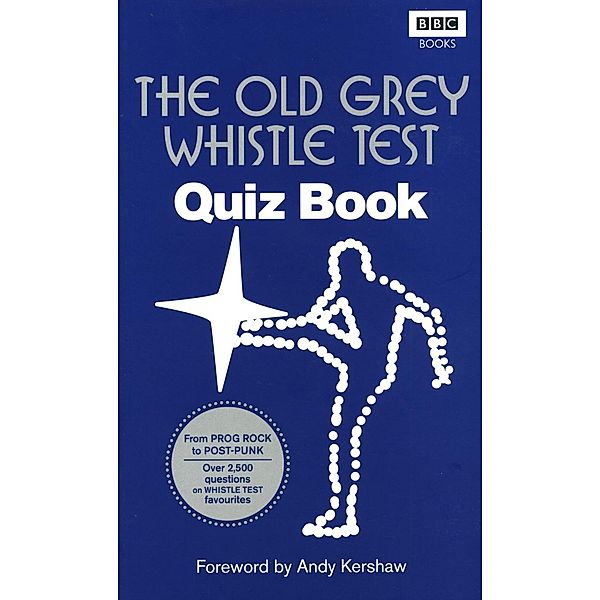 The Old Grey Whistle Test Quiz Book