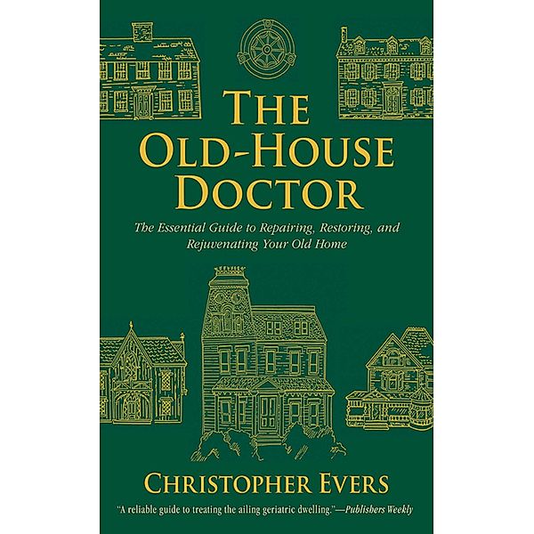 The Old-House Doctor, Christopher Evers