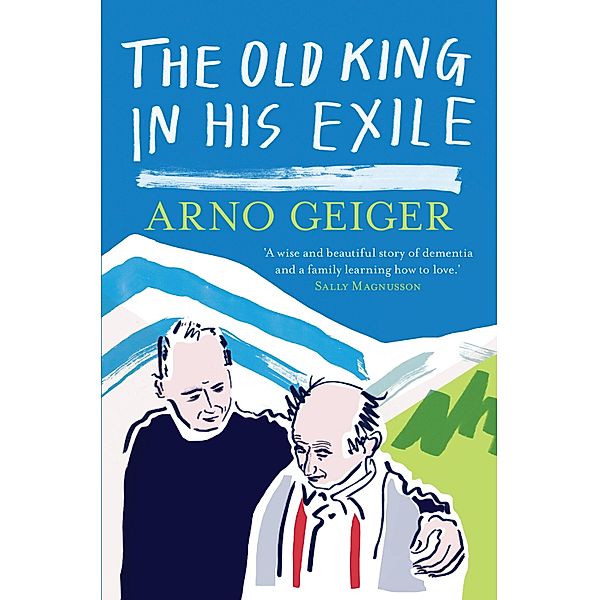 The Old King in his Exile, Arno Geiger