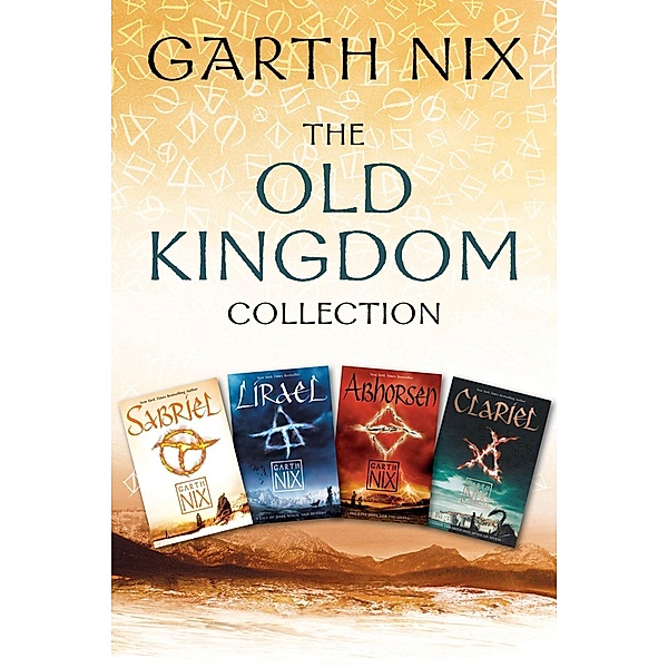 The Old Kingdom Collection / Old Kingdom, Garth Nix