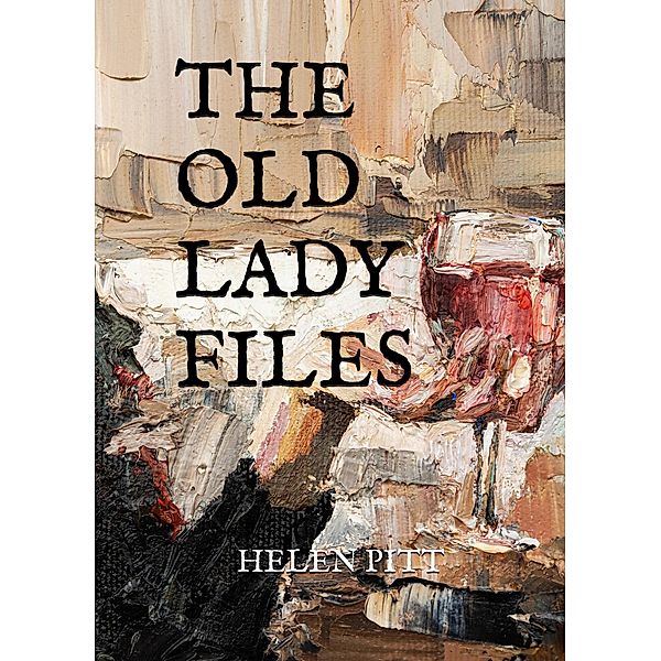 The Old Lady Files, Helen Pitt