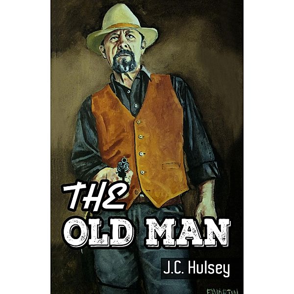 The Old Man, J. C. Hulsey