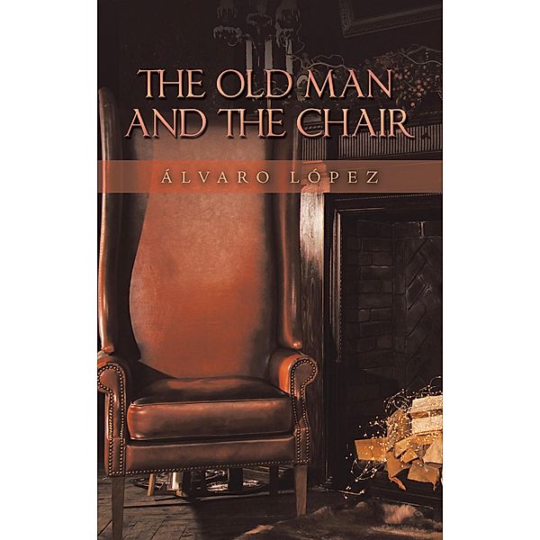 The Old Man and the Chair, Álvaro López