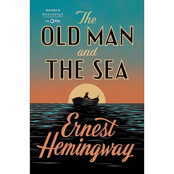 The Old Man and the Sea, Ernest Hemingway