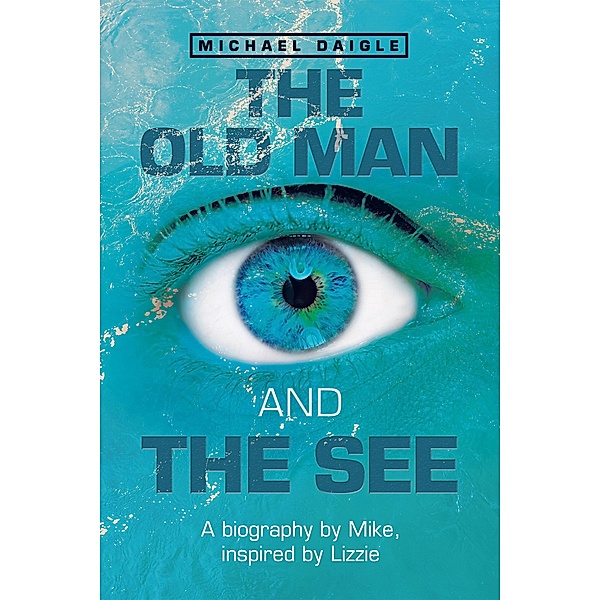 The Old Man and the See, Michael Daigle