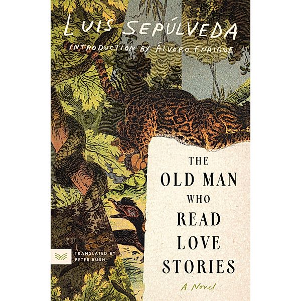 The Old Man Who Read Love Stories, Luis Sepúlveda