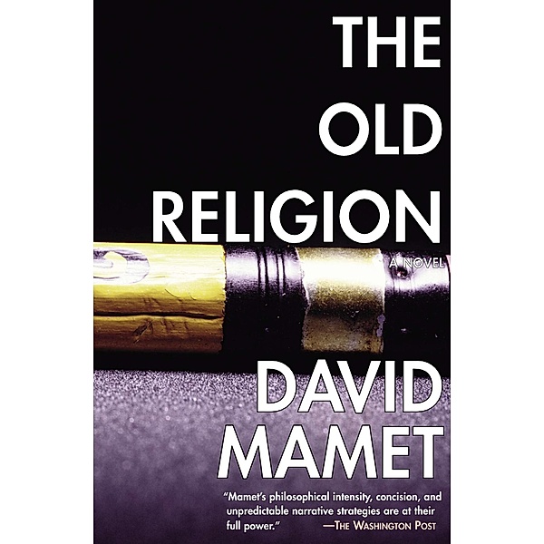 The Old Religion, David Mamet