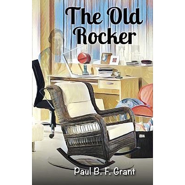The Old Rocker, Paul B Grant