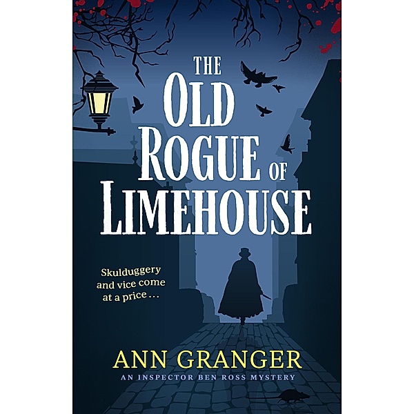 The Old Rogue of Limehouse / Inspector Ben Ross Bd.9, Ann Granger