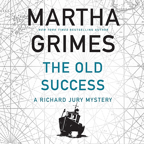 The Old Success - Richard Jury, Book 25 (Unabridged), Martha Grimes