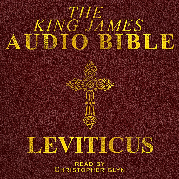 The Old Testament - 3 - 03. Leviticus, Christopher Glyn