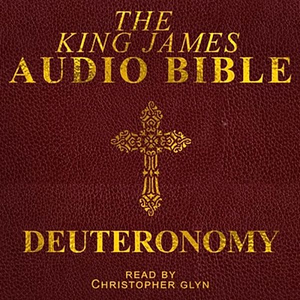 The Old Testament - 5 - Deuteronomy, Christopher Glyn