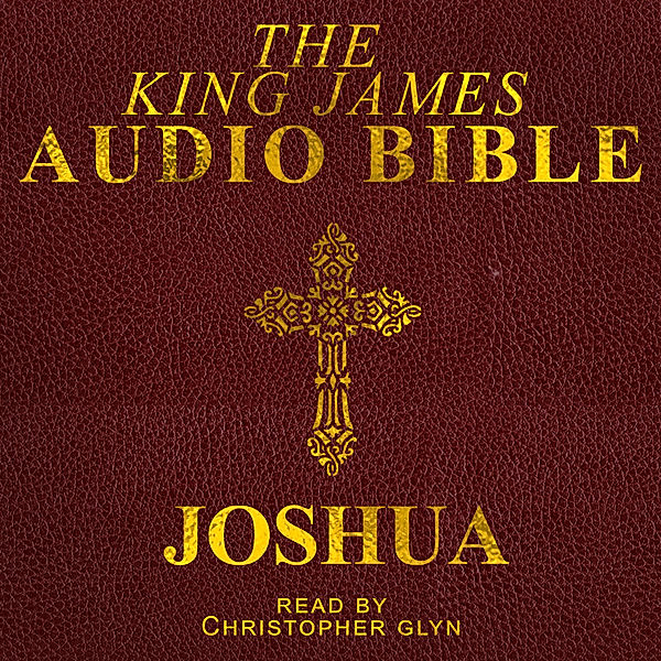 The Old Testament - 6 - Joshua, Christopher Glyn