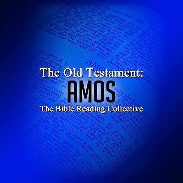 The Old Testament: Amos, Traditional, The Bible One Media