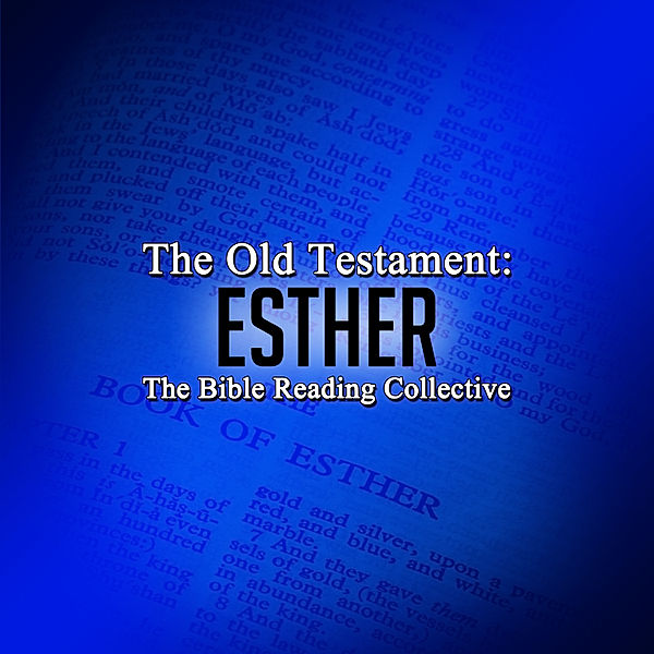 The Old Testament: Esther, Traditional, The Bible One Media