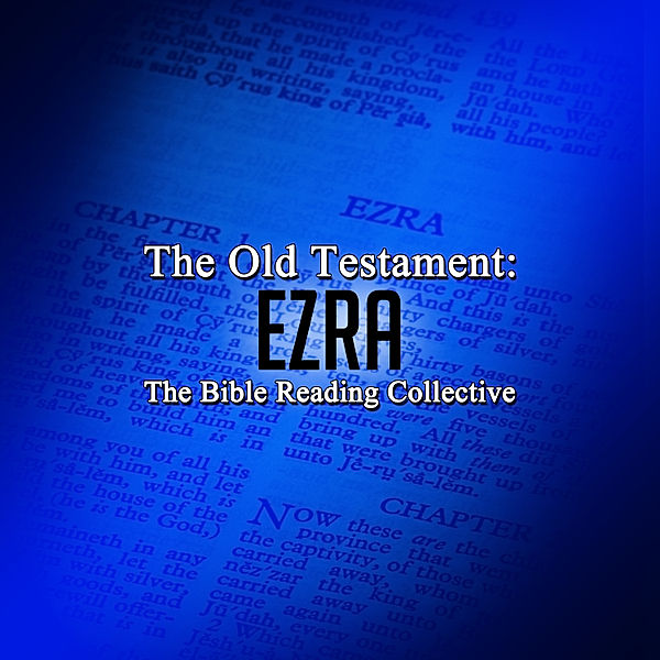 The Old Testament: Ezra, Traditional, The Bible One Media