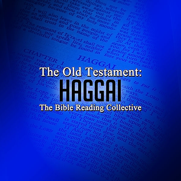 The Old Testament: Haggai, Traditional
