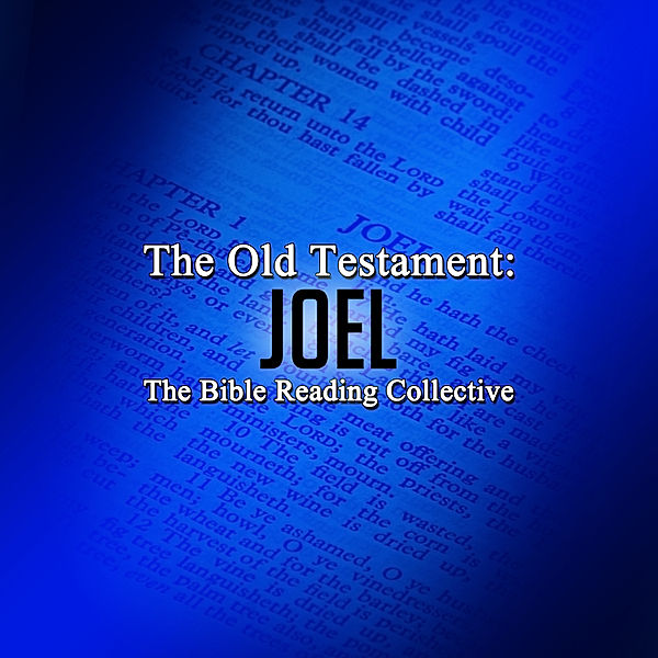 The Old Testament: Joel, Traditional, One Media The Bible